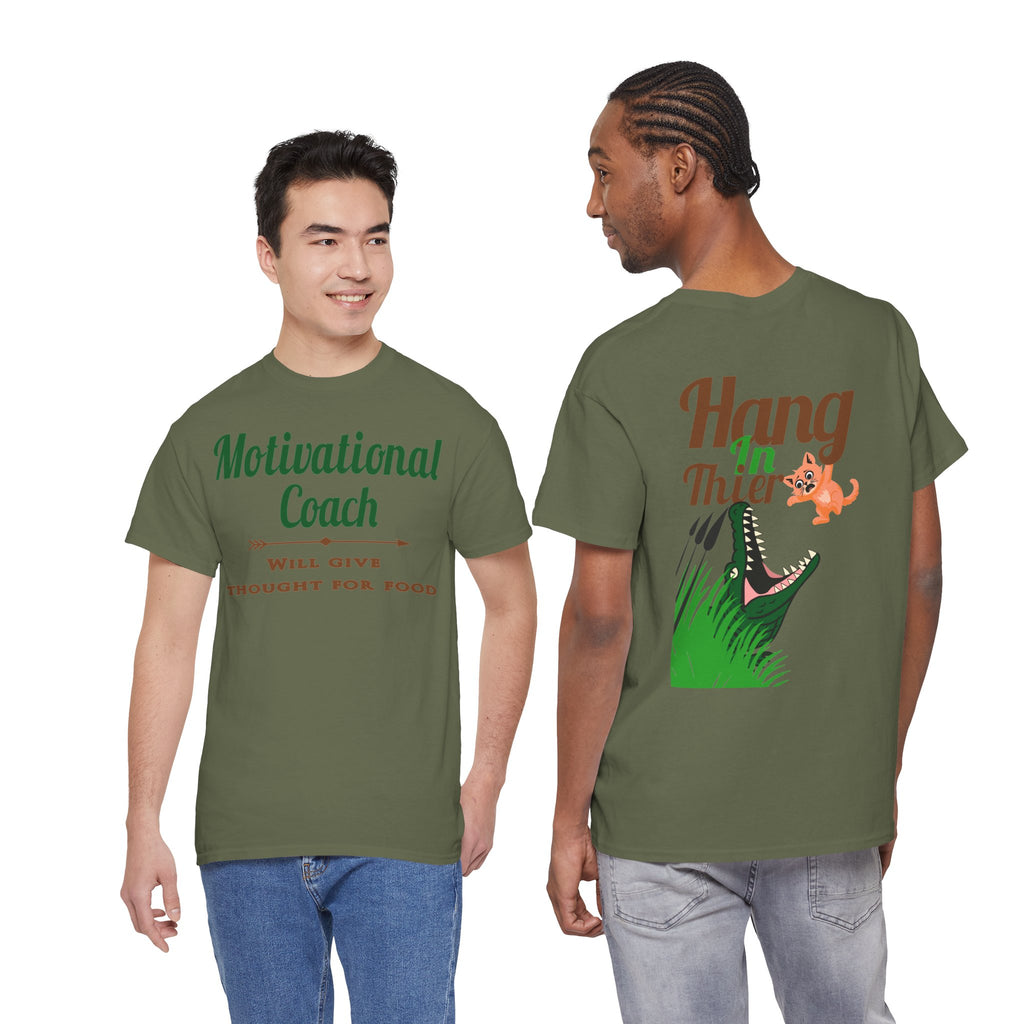 T-Shirt — Motivational Coach / "Hang In There" Alligator Graphic