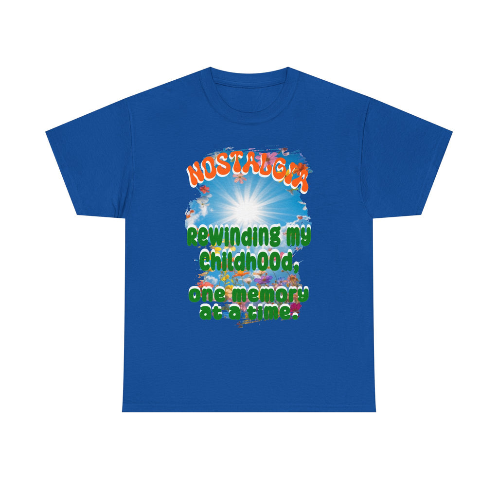 Nostalgia Tee — "Rewinding My Childhood, One Memory at a Time" Retro Graphic T-Shirt