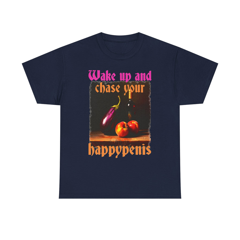 Graphic Tee — "Wake Up and Chase Your Happypenis" Vintage Fruit Design
