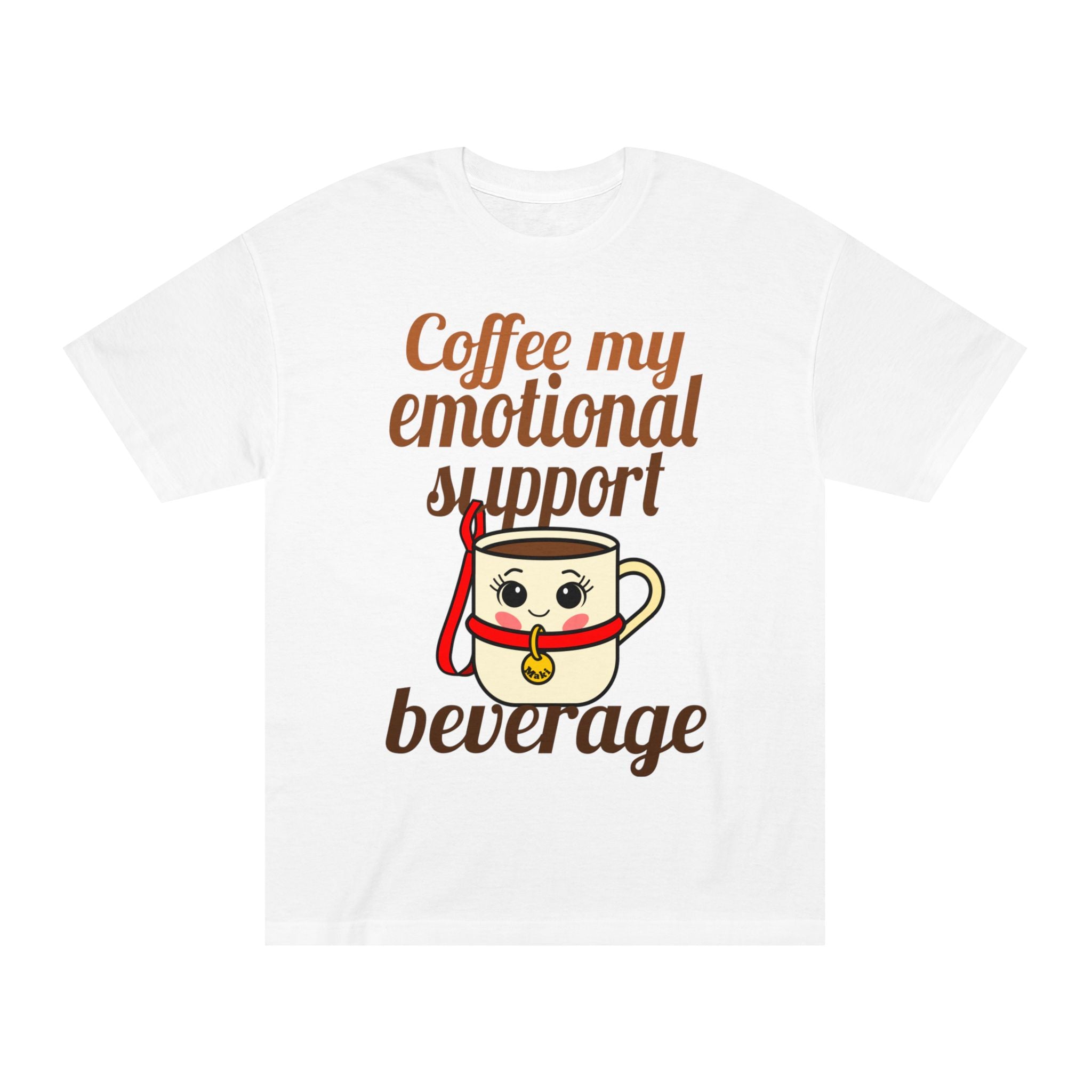 Coffee My Emotional Support Beverage Tee