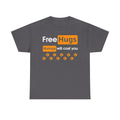 Free Hugs Tee — "Humps Will Cost You" Funny Novelty T-Shirt