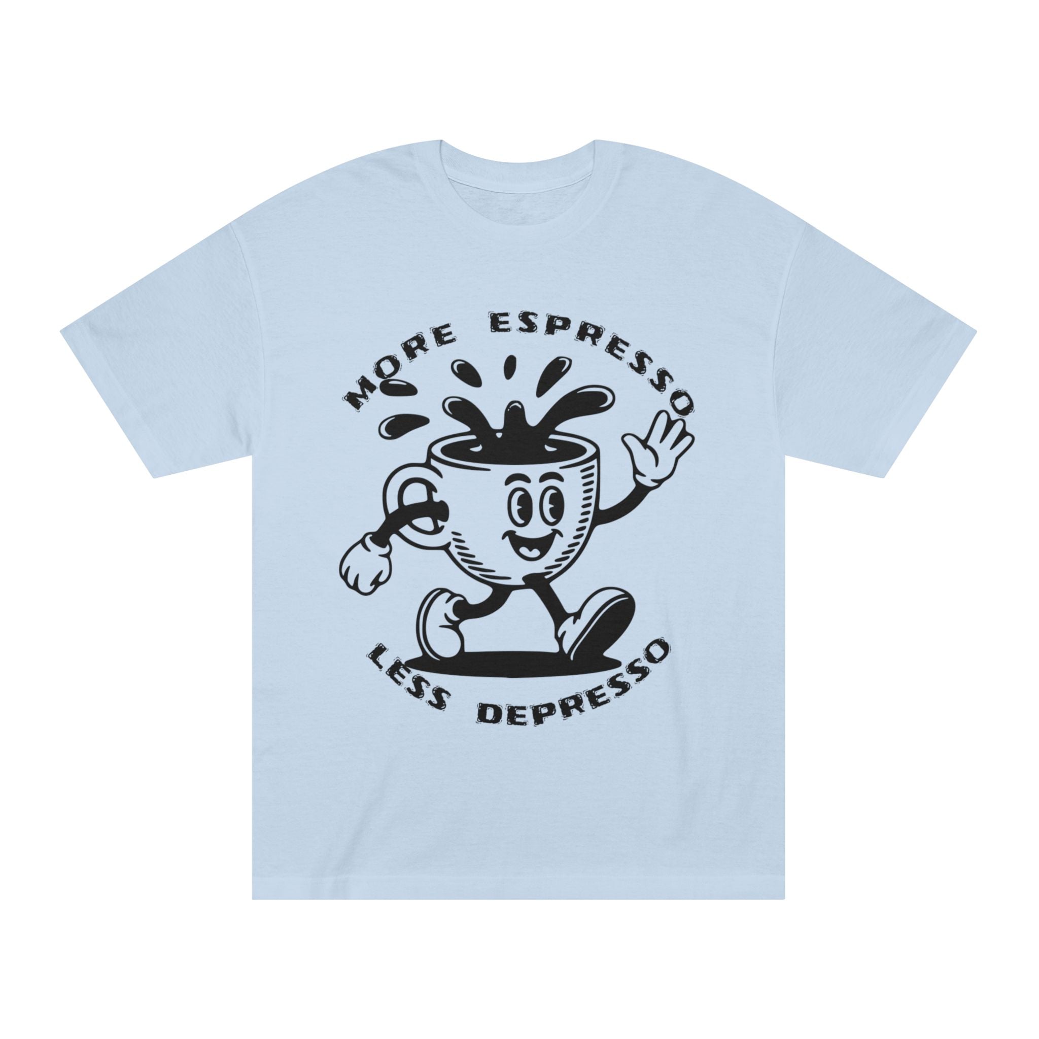 Coffee Tee — "Less Depresso More Espresso" Funny Coffee Shirt