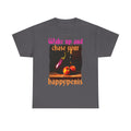 Graphic Tee — "Wake Up and Chase Your Happypenis" Vintage Fruit Design