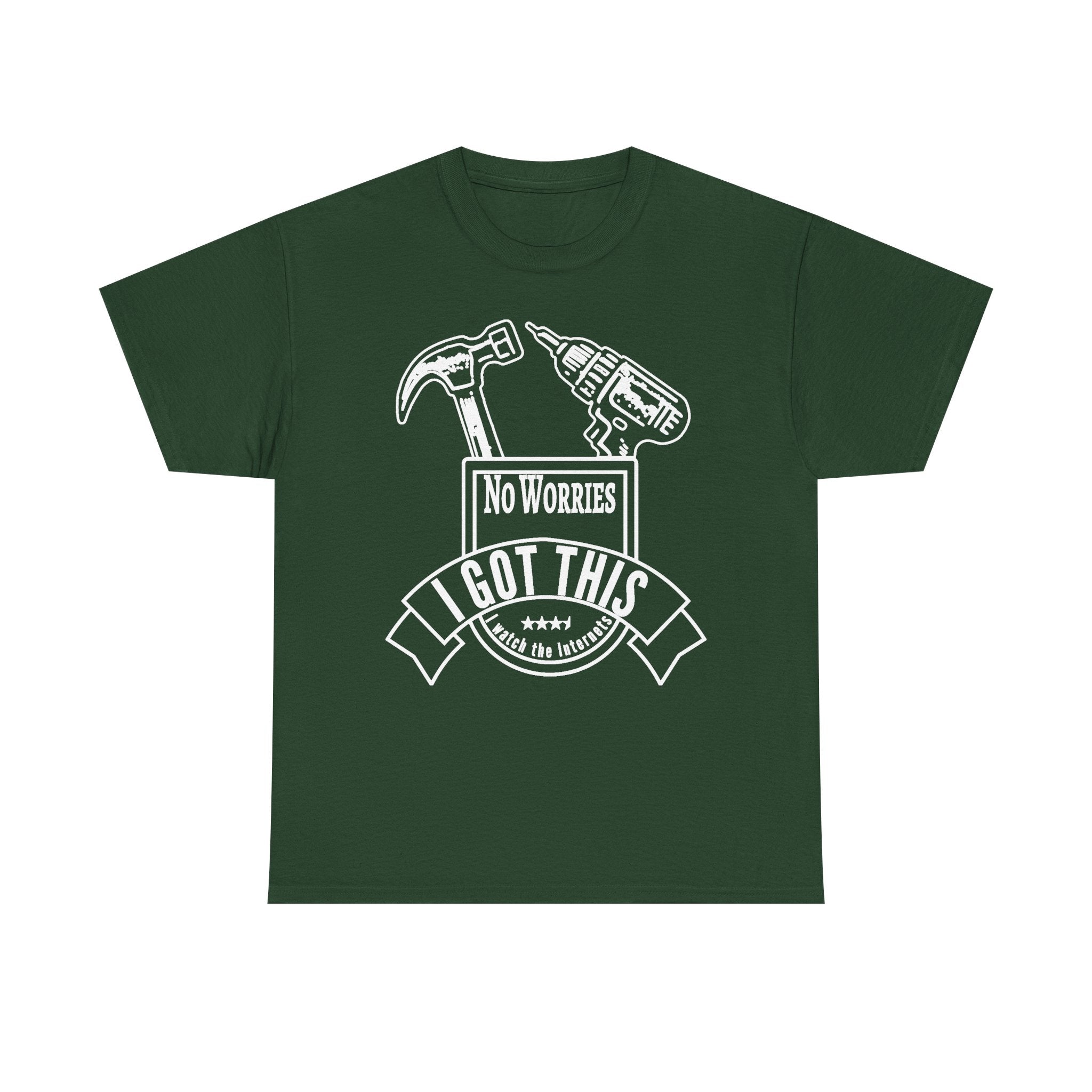 I Got This Tool Tee — "No Worries" Hammer & Drill T‑Shirt for DIYers