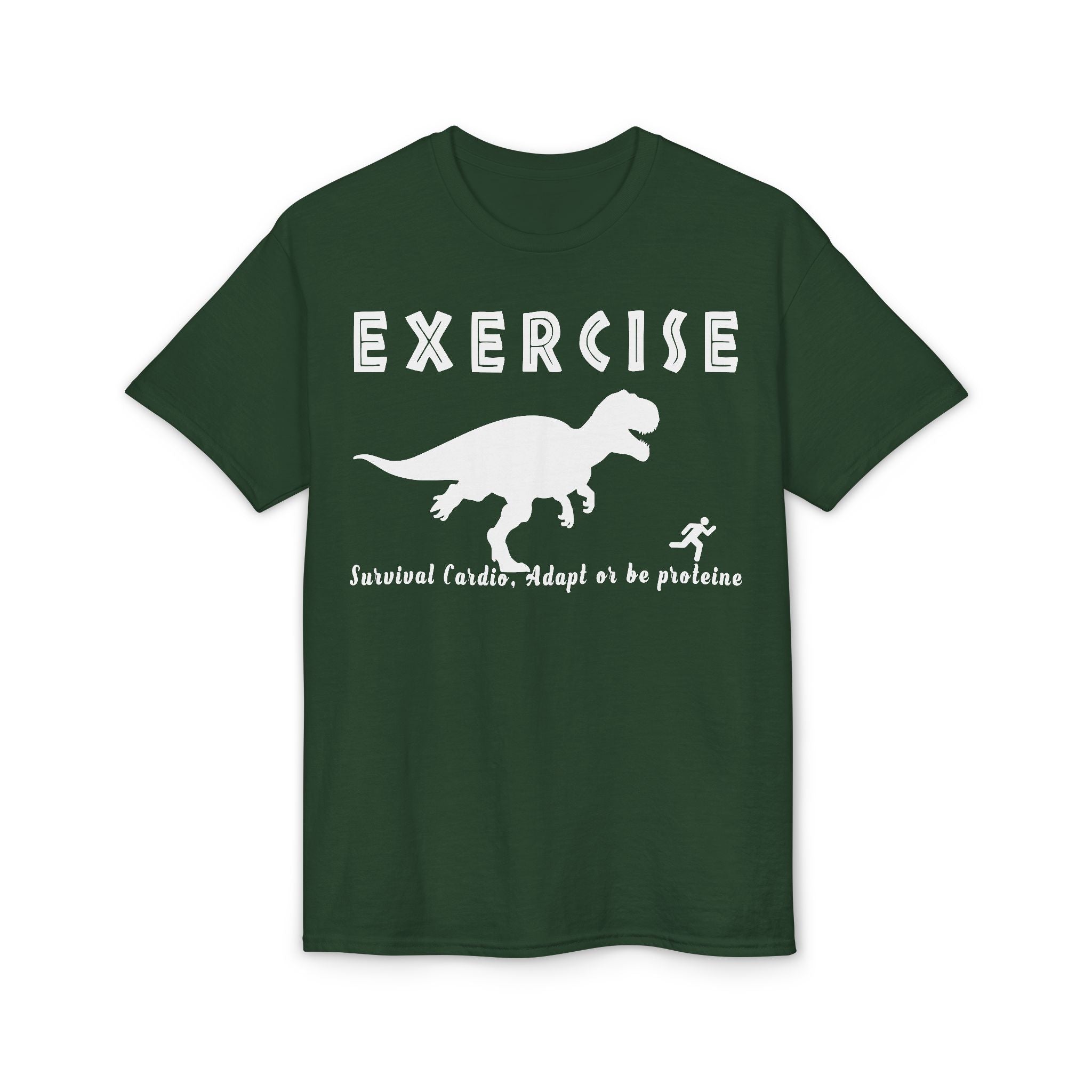 Exercise T‑Shirt — Funny Dinosaur Workout Tee (“Exercise: Survival of the Fittest” design)