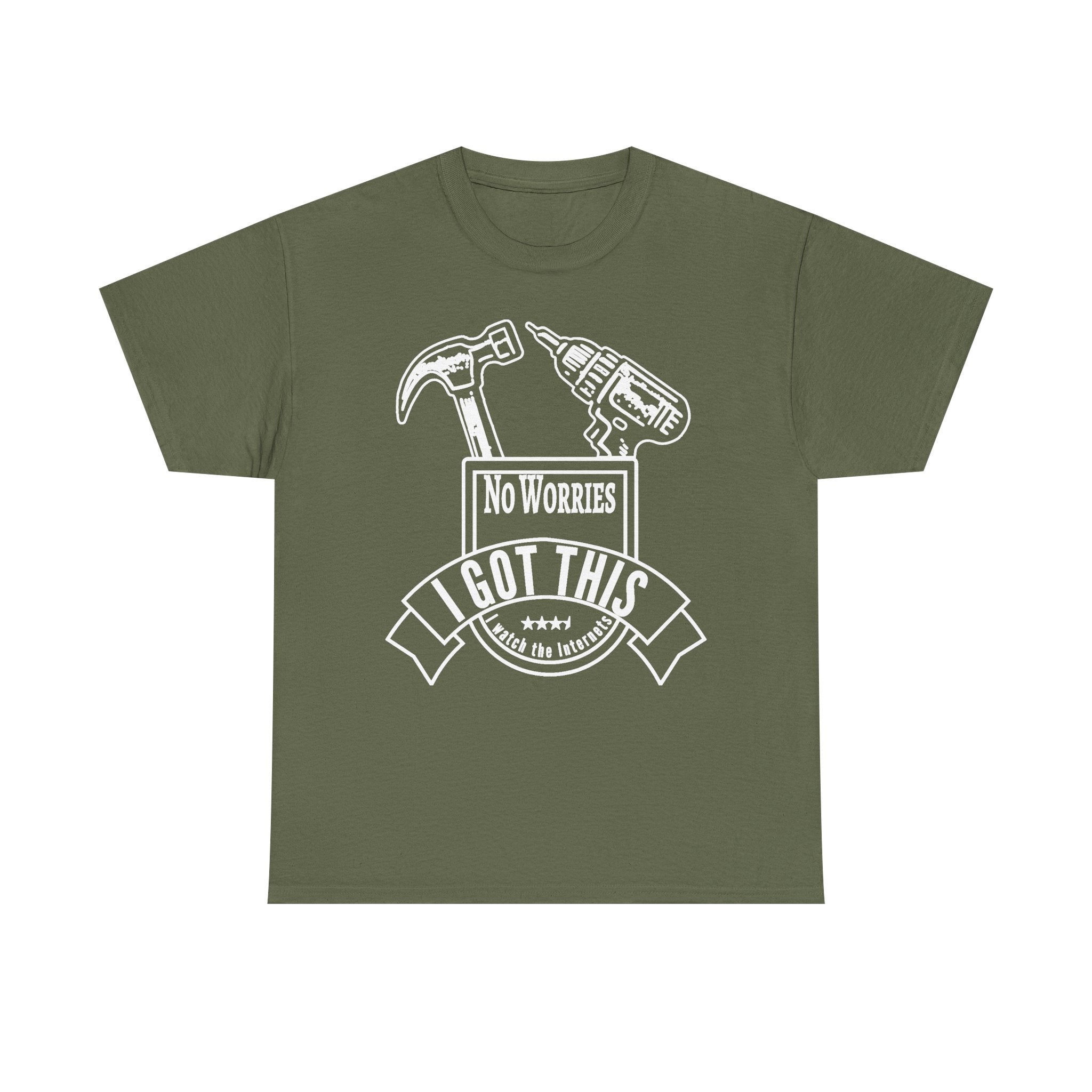 I Got This Tool Tee — "No Worries" Hammer & Drill T‑Shirt for DIYers