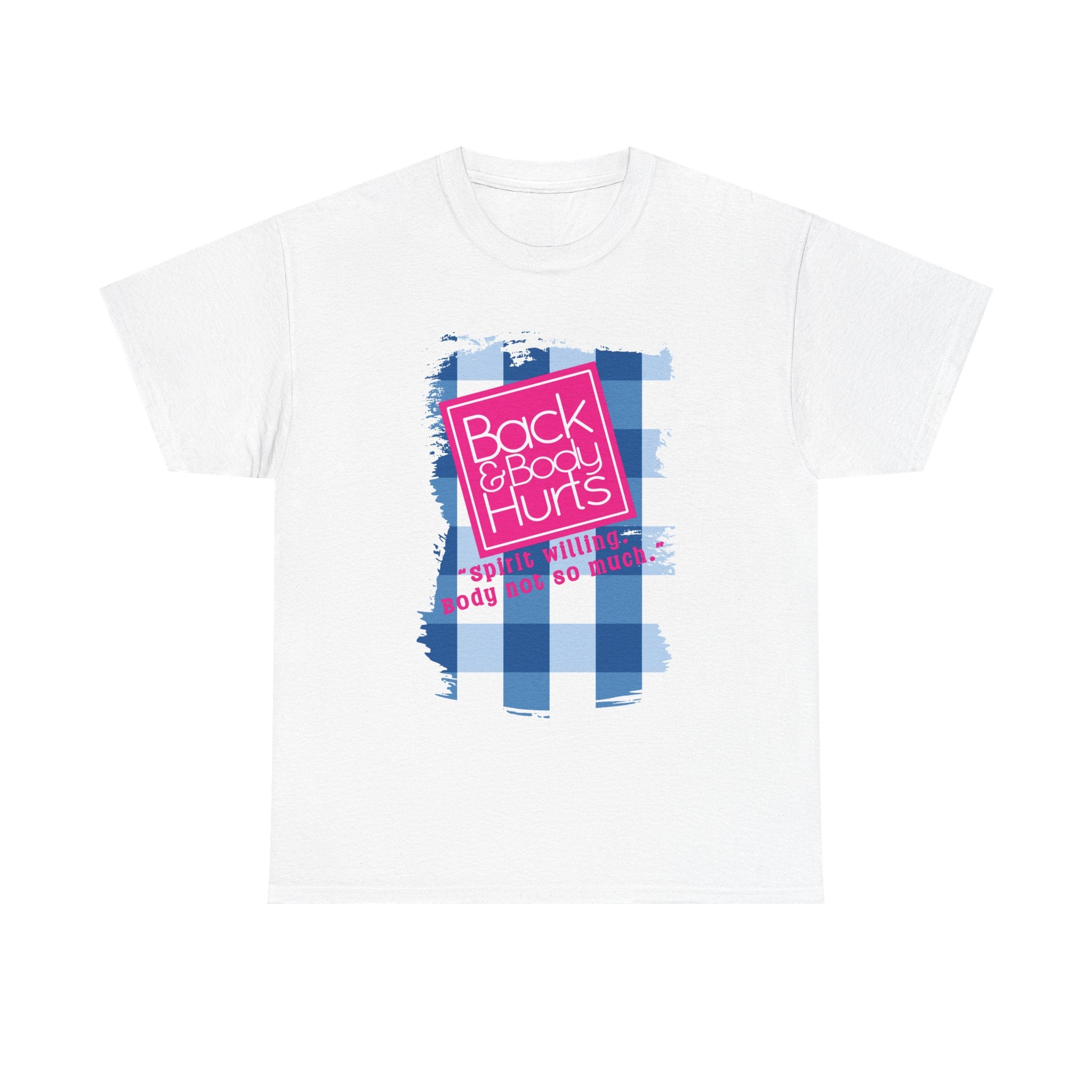 Back Body Hurts Plaid Graphic Tee — Funny Pain Relief Shirt