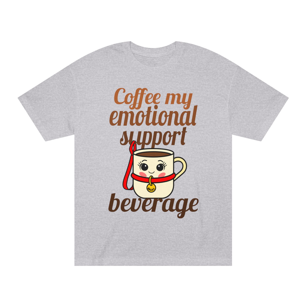Coffee My Emotional Support Beverage Tee