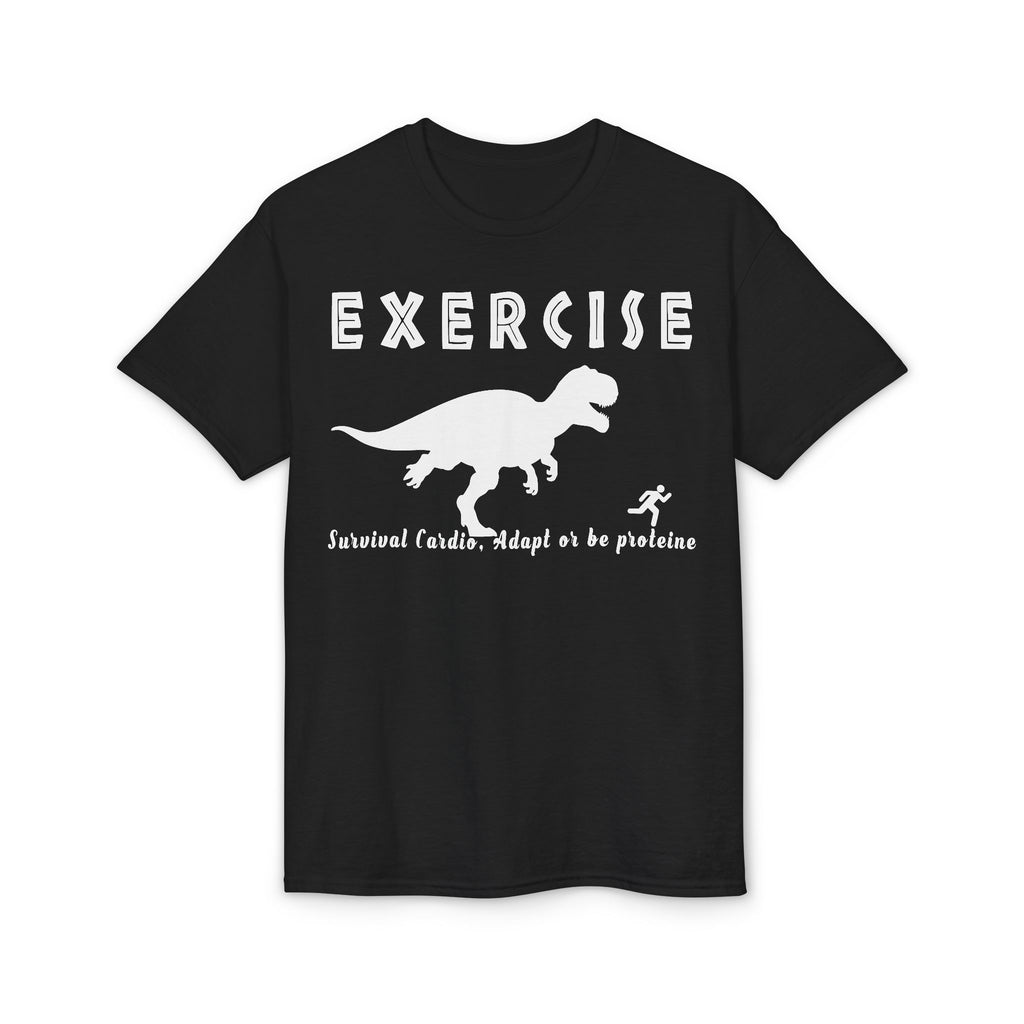 Exercise T‑Shirt — Funny Dinosaur Workout Tee (“Exercise: Survival of the Fittest” design)