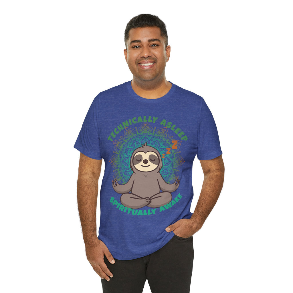 Technically Asleep Spiritually Awake Sloth Tee