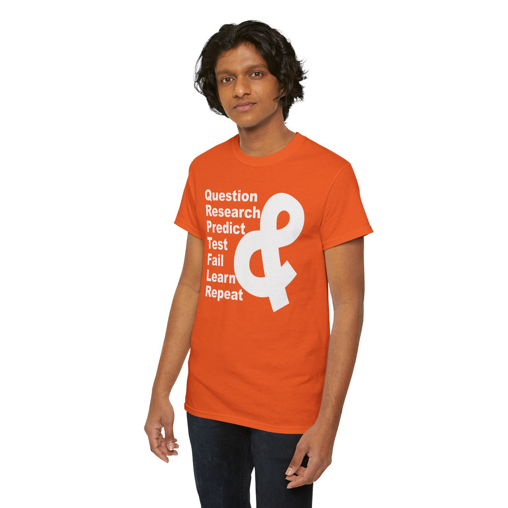 Researcher Mindset T-Shirt — "Question Research Predict Test Fail Learn Repeat" Tee