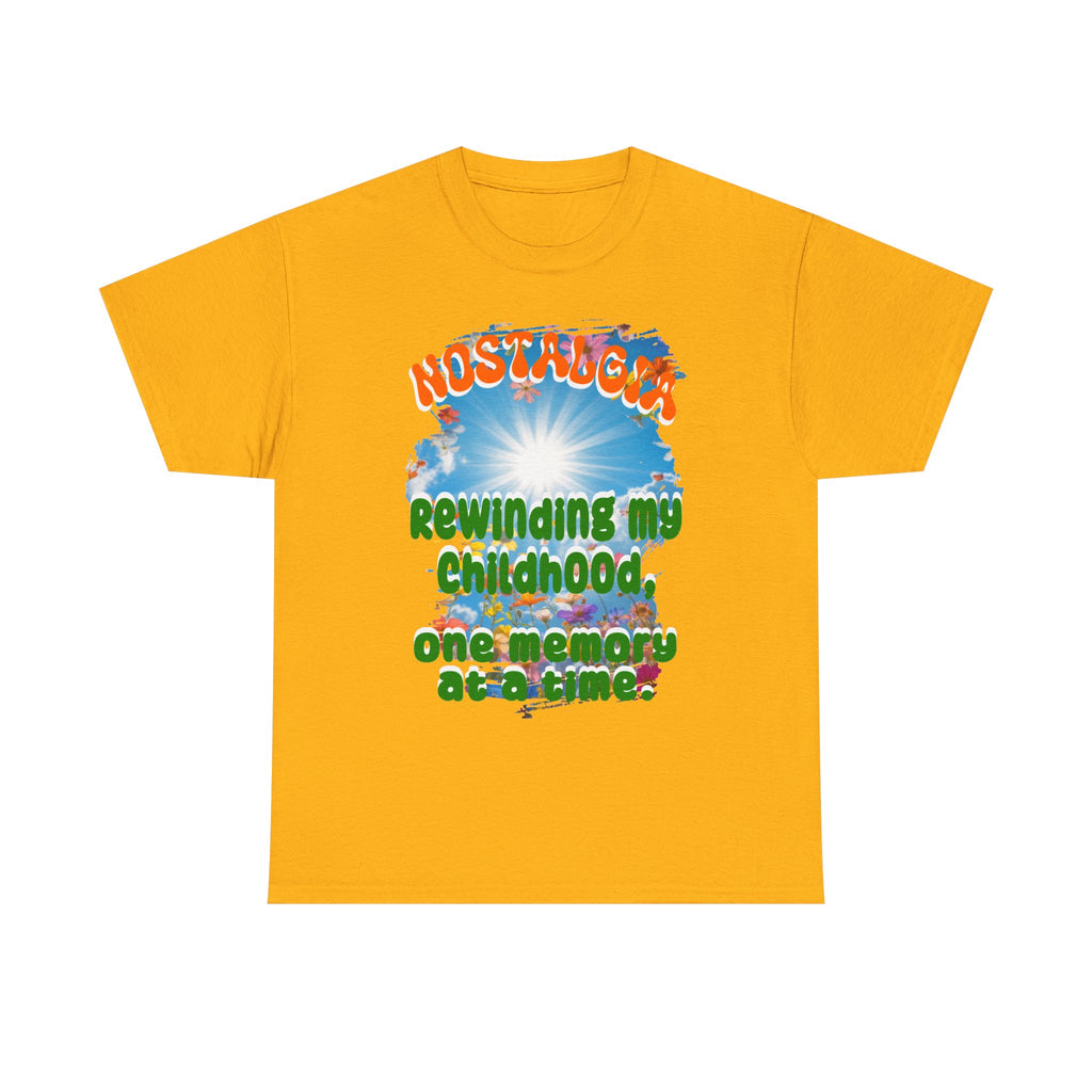 Nostalgia Tee — "Rewinding My Childhood, One Memory at a Time" Retro Graphic T-Shirt