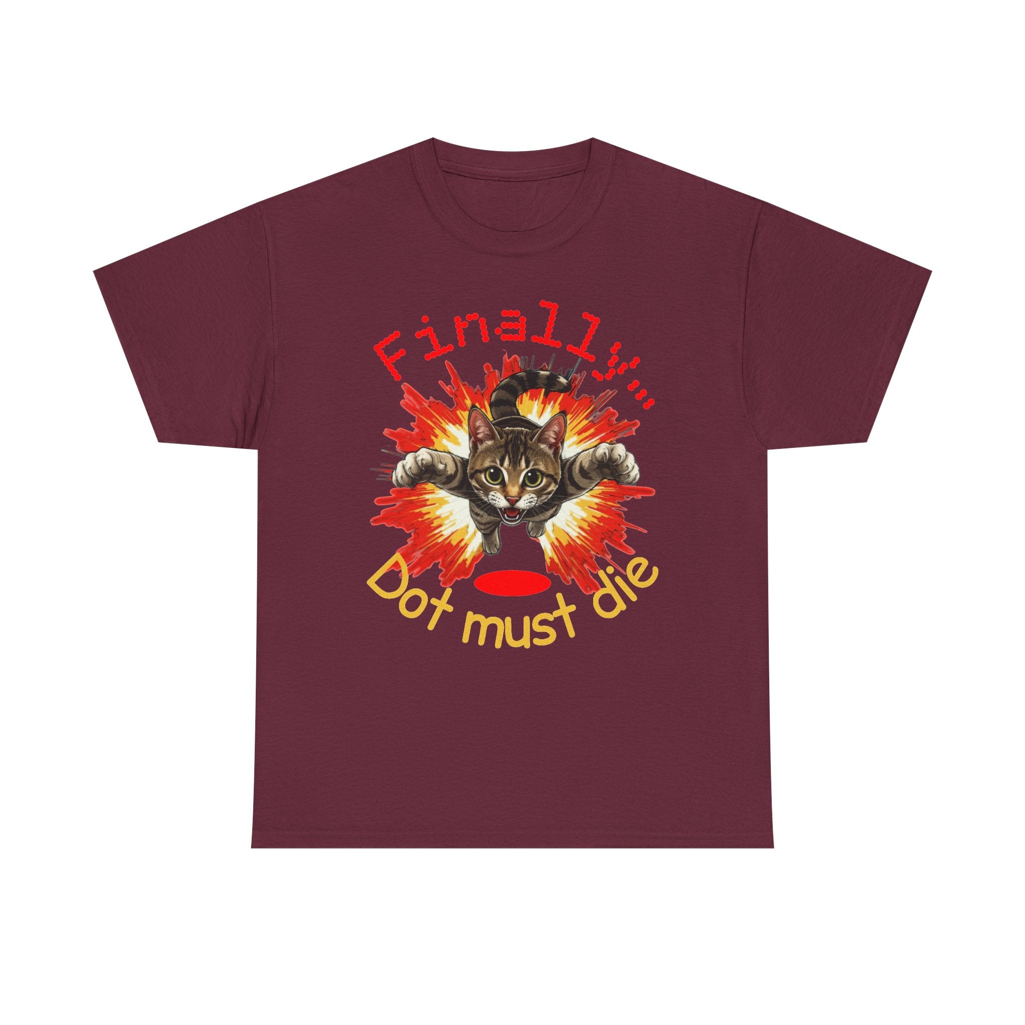 Cat Explosion Tee — “Finally: Dot Must Die” Graphic T‑Shirt