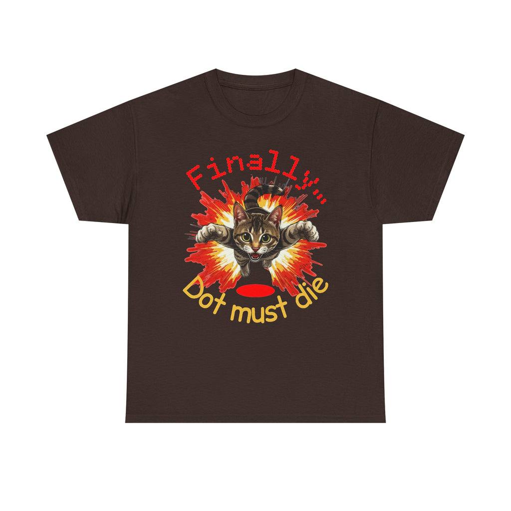 Cat Explosion Tee — “Finally: Dot Must Die” Graphic T‑Shirt