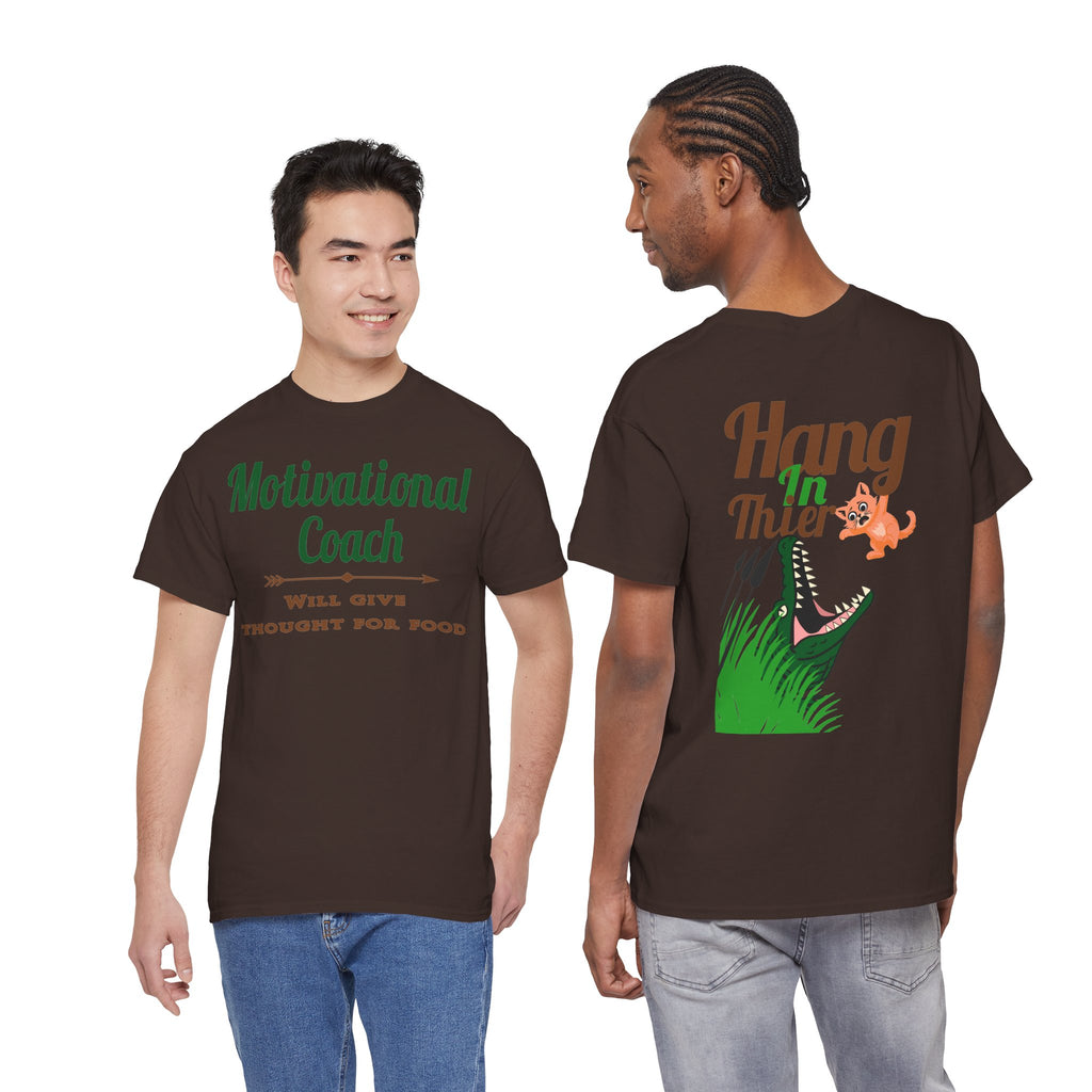 T-Shirt — Motivational Coach / "Hang In There" Alligator Graphic