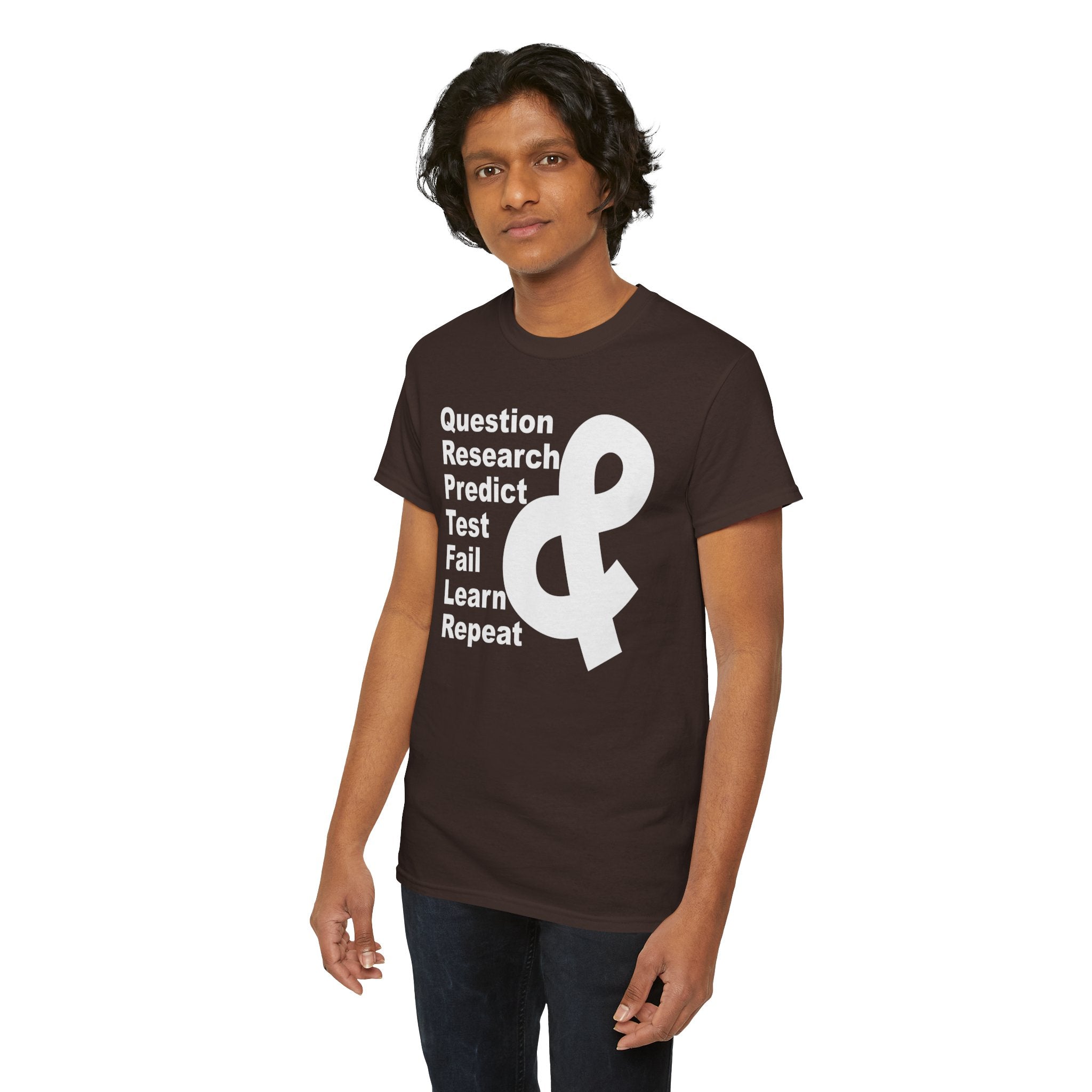 Researcher Mindset T-Shirt — "Question Research Predict Test Fail Learn Repeat" Tee