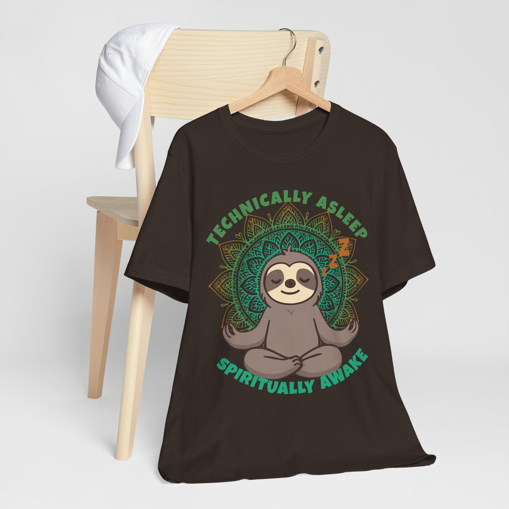Technically Asleep Spiritually Awake Sloth Tee