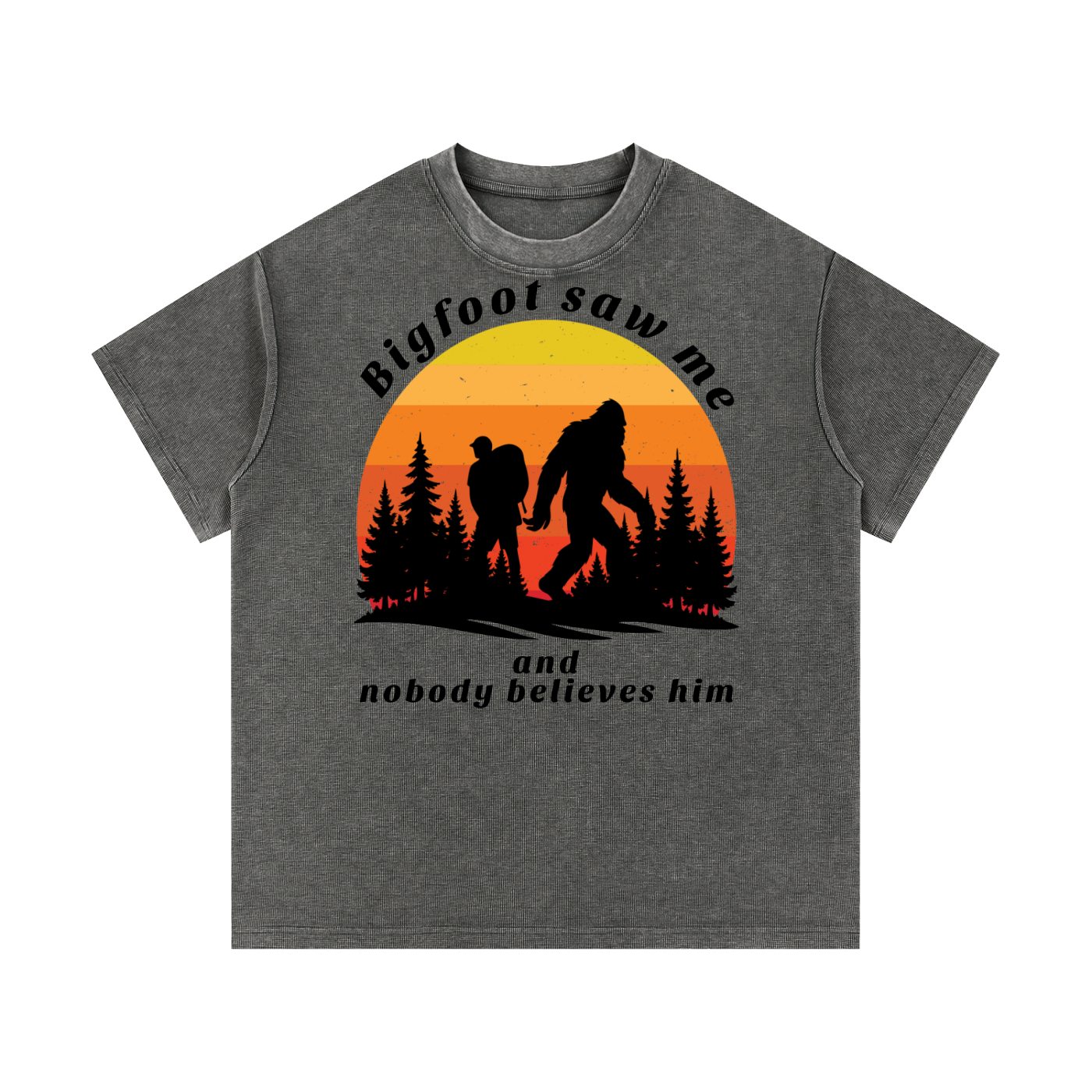 Nobody believes bigfoot